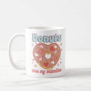Donuts sind meine Valentine Kaffeetasse