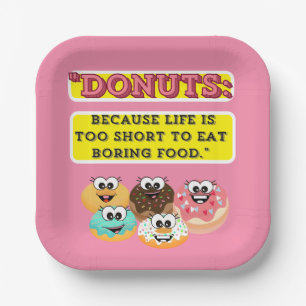 DONUTS, weil das Leben zu kurz ist, um langweilig Pappteller