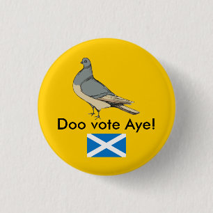 Doo Abstimmungs-ja Schottland-Taube Pinback Button