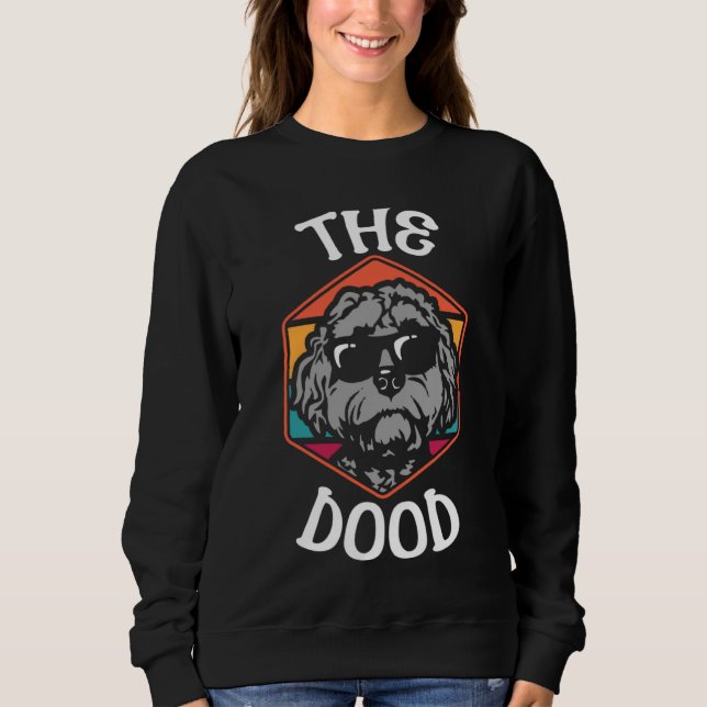 Dood Doodle Labradoodle Goldendoodle 12 Sweatshirt (Vorderseite)