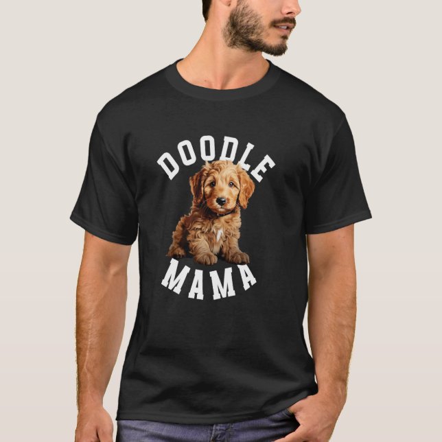 Doodle Mama Doodle Mutter eines Goldendoodle-Mutte T-Shirt (Vorderseite)