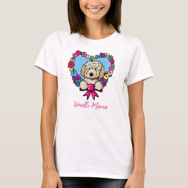 Doodle Mama Hund Lover T - Shirt (Vorderseite)