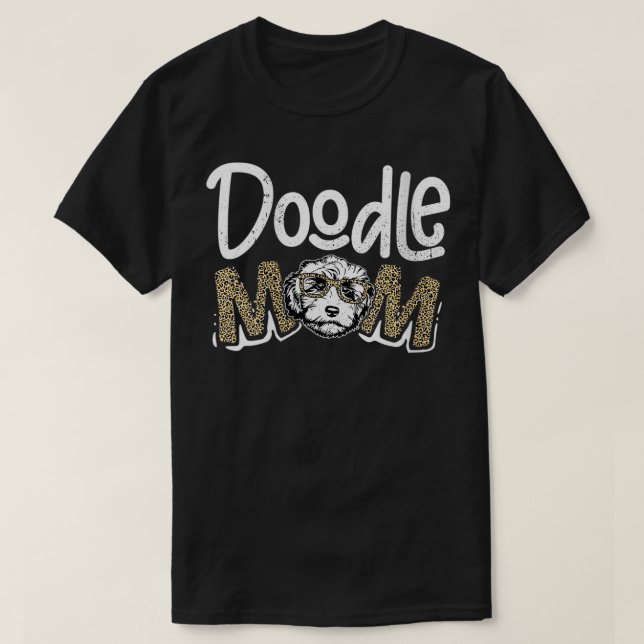 Doodle Mama Leopard Goldendoodle Mutter Da T-Shirt (Design vorne)