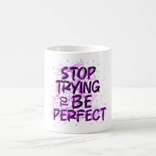 Doodle motivacional: Deja de intentar ser perfecto Kaffeetasse (Mittel)