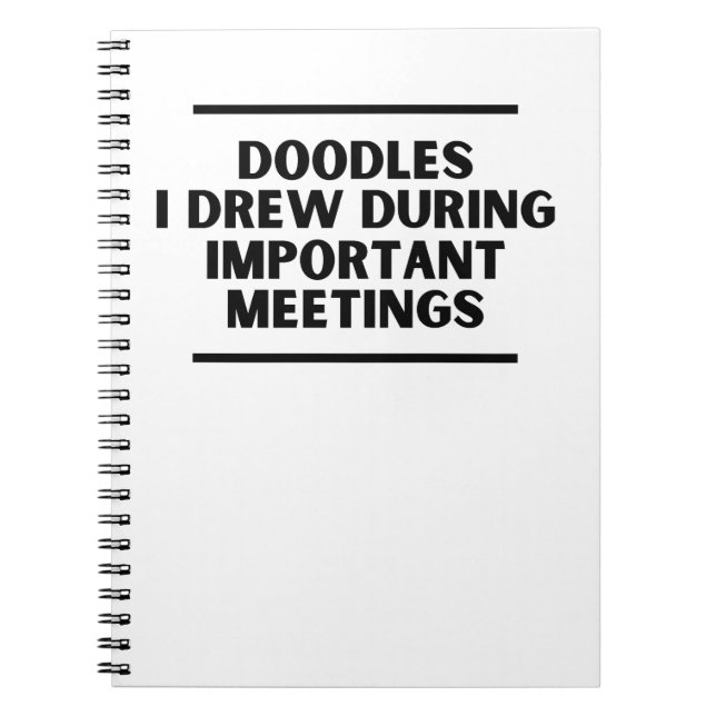 Doodles, die ich bei wichtigen Treffen gezeichnet  Notizblock (Vorderseite)