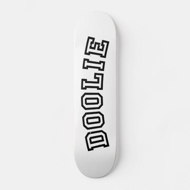 DOOLIE SKATEBOARD (Vorderseite)