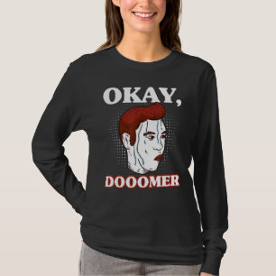Doomer Wojak Meme Messy Boomer Doomed Nihilist T-Shirt