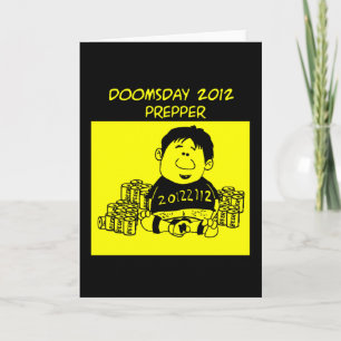 Doomsday 2012 Prepper Greeting Card Karte