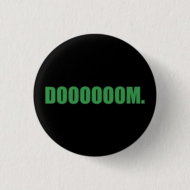 DOOOOM (in grün) Button (Vorderseite)