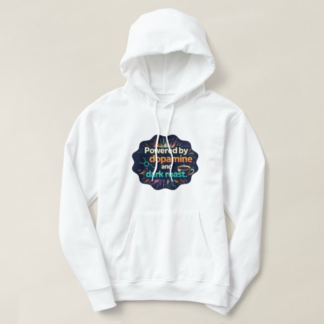 Dopamine & Dark Roast | Neurodivergent ADHD Hoodie (Design vorne)