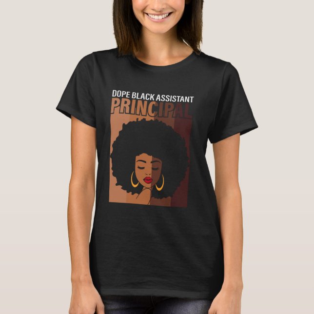 Dope Black Assistant Principal Proud African Ameri T-Shirt (Vorderseite)