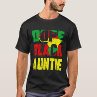 Dope Black Auntie Funny African American Family Me