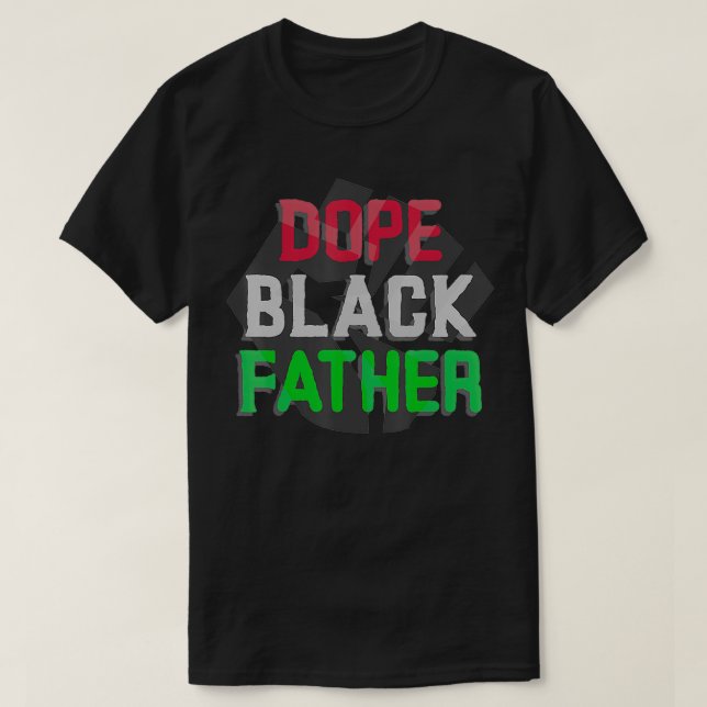 Dope Black Father T-Shirt (Design vorne)