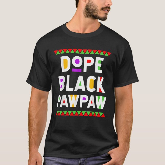 Dope Black Pawpaw African American Black History M T-Shirt (Vorderseite)