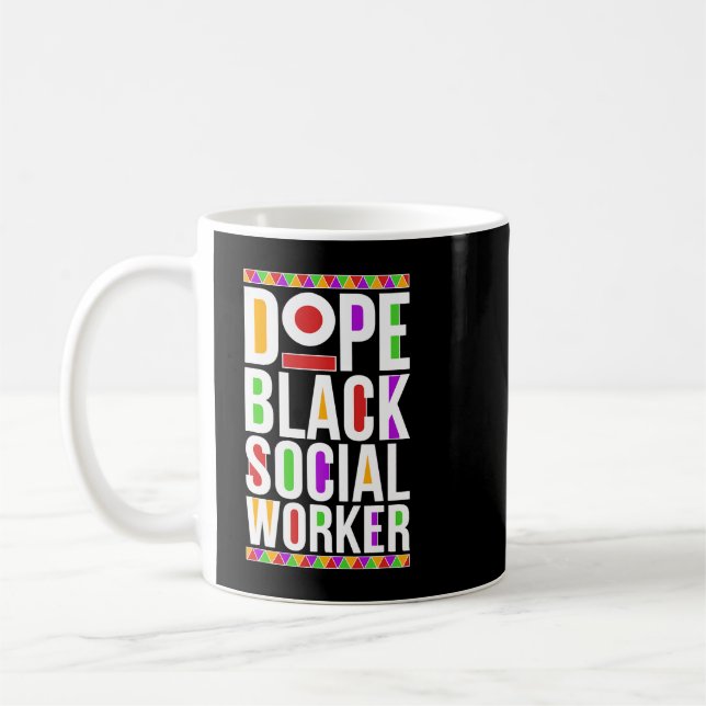 Dope Black Social Worker African American Social W Kaffeetasse (Links)