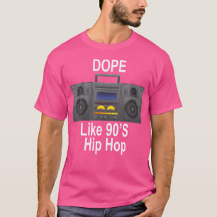 Dope like 90s Hip Hop Old School Boombox Shirt