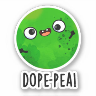 Dope-pea Funny Dopey Pea Pun Aufkleber