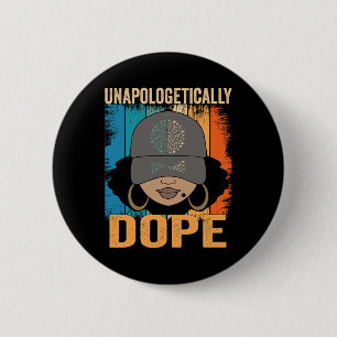 Dope Women Black History Monat 1. Juni Button