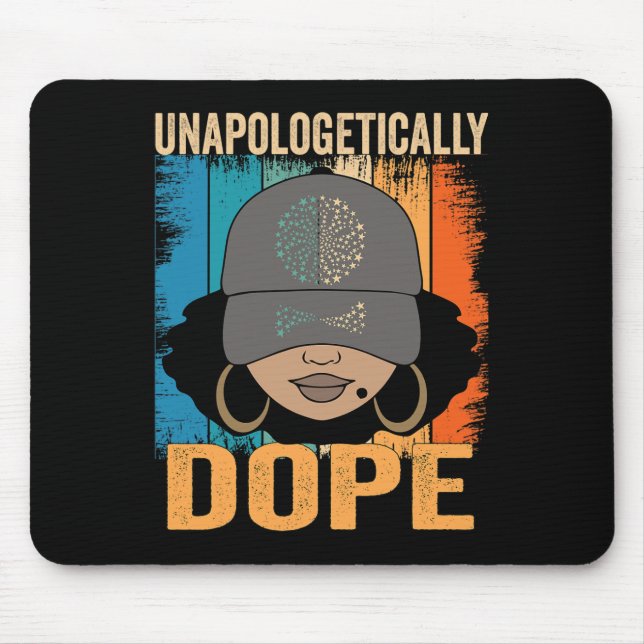 Dope Women Black History Monat 1. Juni Mousepad (Vorne)