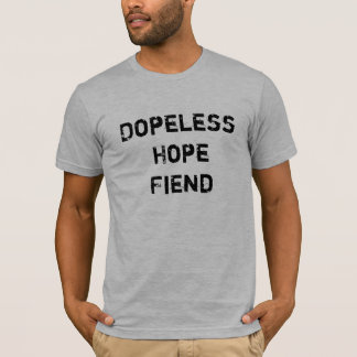 Dopeless Hoffnungs-Unhold T-Shirt