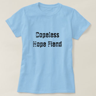 Dopeless Hoffnungs-Unhold T-Shirt