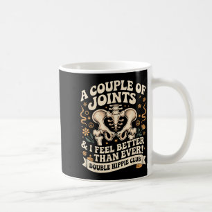 Doppel Hipe Club-Shirt Neuer Hüftersatz Kaffeetasse
