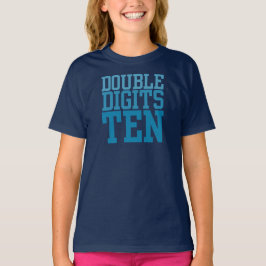 Doppel-Ziffern TEN 10. Geburtstag T - Shirt