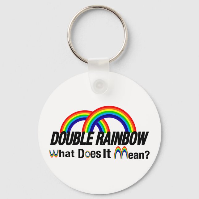 Doppelregenbogen. Was gemein? Schlüsselanhänger (Vorderseite)
