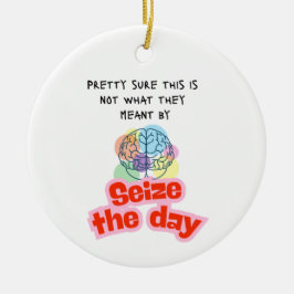 Doppelseitige Nutze den Tag Epilepsie Humor Keramik Ornament