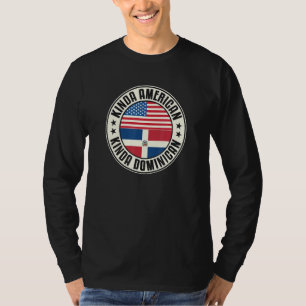 Doppelstaatsbürgerschaft Amerikanische Dominikanis T-Shirt