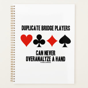 Doppelte Bridge-Spieler können niemals überanaly Planer