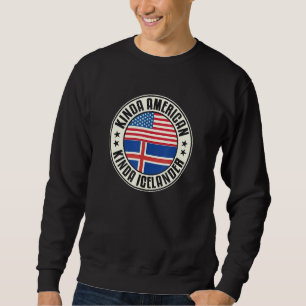 Doppelte Staatsbürgerschaft Amerikanisch Isländisc Sweatshirt