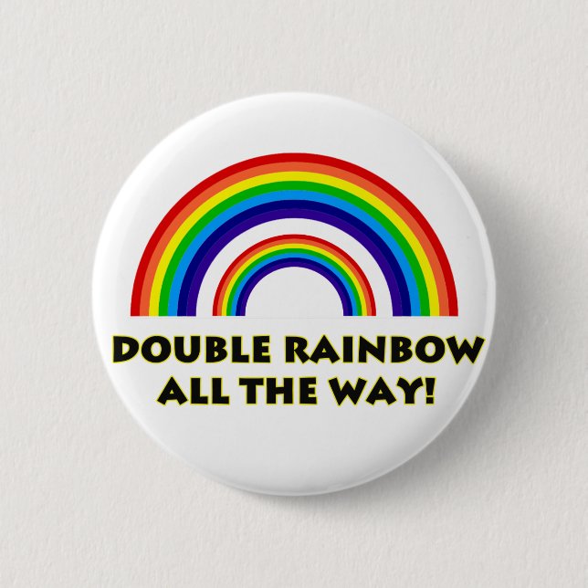 Doppelter Regenbogen. VOLLSTÄNDIG!! Button (Vorderseite)