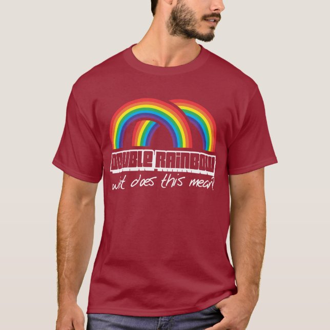 Doppelter Regenbogen, was tut gemeines dieses? T-Shirt (Vorderseite)