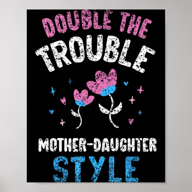 Doppeltes Leid Mutter-Tochter Stil Mutter Poster (Vorne)