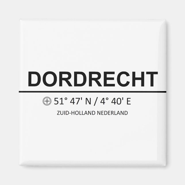 Dordrecht Coordinaten - Koordinaten von Dordrecht Magnet (Vorne)