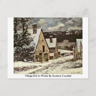 Dorfausfahrt im Winter mit gustave Courbet Postkarte