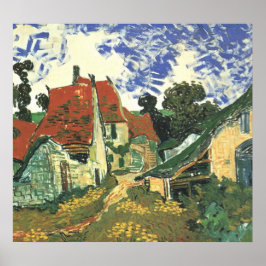 Dorfstraße in Auvers von Vincent van Gogh Poster
