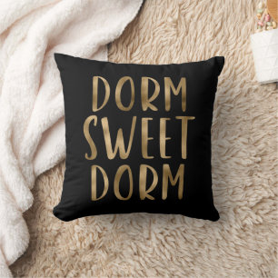 Dorm Sweet Dorm Gold Uni zurück zur Schule Kissen