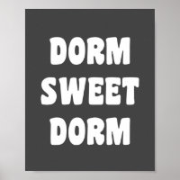 Dorm Sweet Dorm Retro Black and White Letters