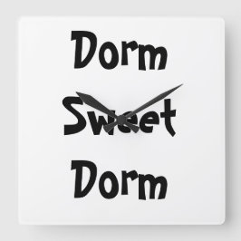 "Dorm Sweet Dorm" Wall Clock Quadratische Wanduhr