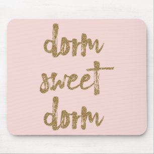 Dorm Sweet Dorm Zimmerdekor Rosa und Gold Mousepad