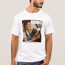 Dorothy und ihre Glanzzeiten T-Shirt