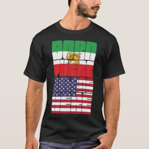 Dort geboren, hier zugehörig Amerikanisches iranis T-Shirt