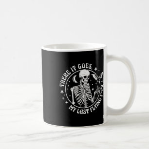 Dort geht mein letztes fliegendes F-Halloween-Skel Kaffeetasse