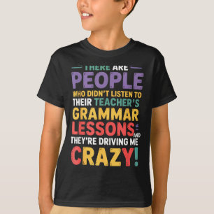 Dort Ihr Sie Englisch Grammatik Lehrer Lustig H T-Shirt