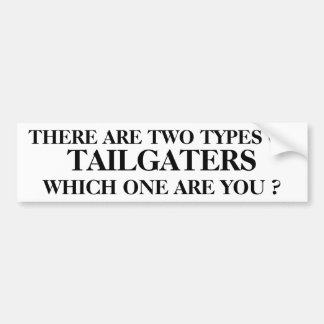 DORT SIND 2 ARTEN VON TAILGATERSWHICH MAN SIND AUTOAUFKLEBER