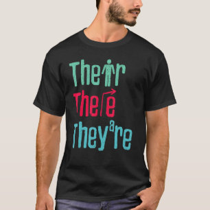 Dort sind sie Englischlehrer Grammatikpolizei T-Shirt