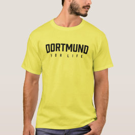 Dortmund fürs Leben T-Shirt