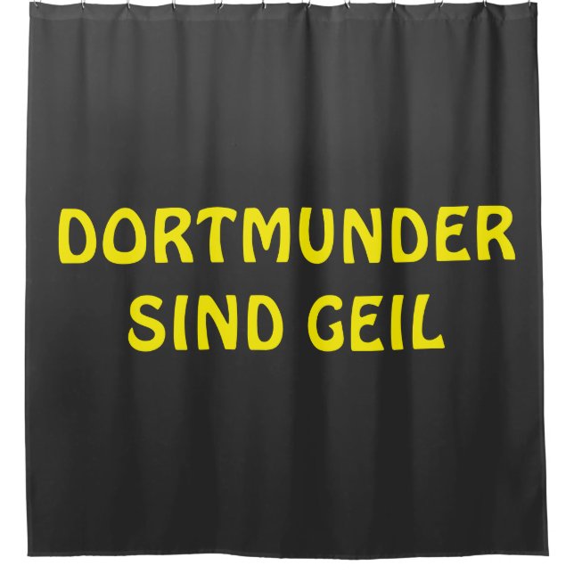 Dortmunder sind geil Design  Duschvorhang (Vorderseite)